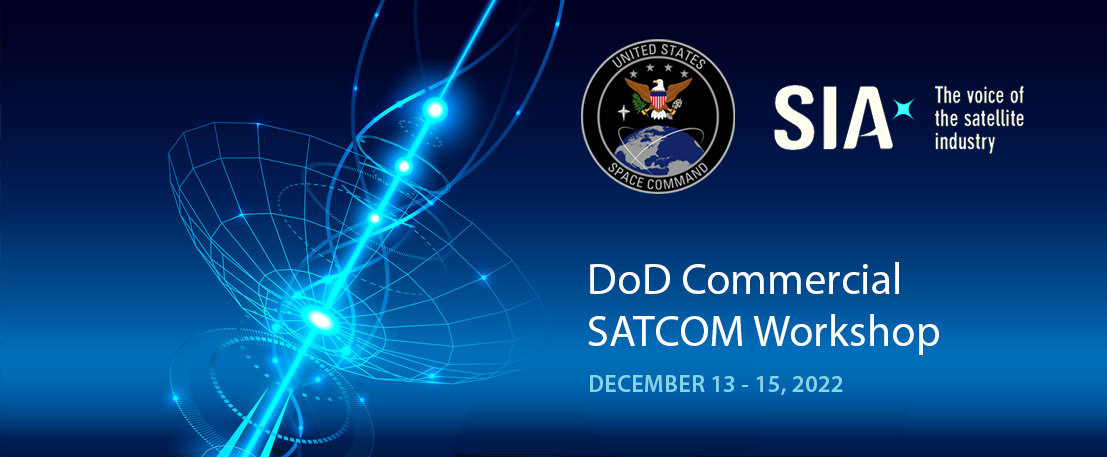 DoD Commercial SATCOM Workshop Organized by SIA